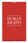 Image for The international human rights movement  : a history