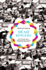 Image for Dead ringers  : how outsourcing is changing the way Indians understand themselves