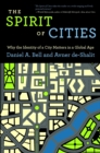 Image for The spirit of cities  : why the identity of a city matters in a global age