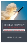 Image for Nuclear strategy in the modern era  : regional powers and international conflict