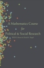 Image for A Mathematics Course for Political and Social Research