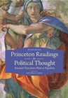 Image for Princeton Readings in Political Thought : Essential Texts from Plato to Populism--Second Edition