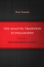 Image for The analytic tradition in philosophyVolume 1,: The founding giants