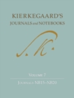 Image for Kierkegaard&#39;s journals and notebooksVolume 7,: Journals NB15-NB20