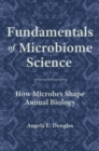 Image for Fundamentals of microbiome science  : how microbes shape animal biology