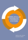 Image for Biomolecular Feedback Systems