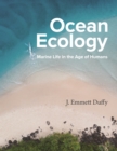 Image for Ocean ecology  : marine life in the age of humans