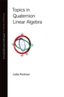 Image for Topics in quaternion linear algebra