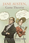 Image for Jane Austen, Game Theorist