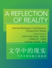 Image for A reflection of reality  : selected readings in contemporary Chinese short stories