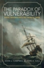 Image for The paradox of vulnerability  : states, nationalism, and the financial crisis