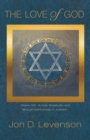 Image for The love of God  : divine gift, human gratitude, and mutual faithfulness in Judaism