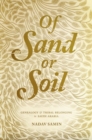 Image for Of sand or soil  : genealogy and tribal belonging in Saudi Arabia