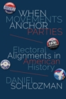 Image for When Movements Anchor Parties