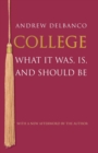 Image for College : What It Was, Is, and Should Be - Updated Edition