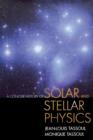 Image for A Concise History of Solar and Stellar Physics