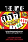 Image for The joy of SET  : the many mathematical dimensions of a seemingly simple card game