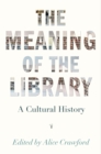 Image for The Meaning of the Library