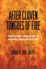 Image for After Cloven Tongues of Fire