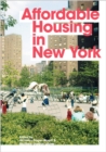 Image for Affordable housing in New York  : the people, places, and policies that transformed a city
