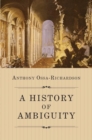 Image for A history of ambiguity
