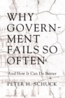 Image for Why government fails so often and how it can do better