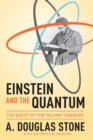 Image for Einstein and the quantum  : the quest of the valiant Swabian