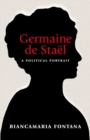 Image for Germaine de Staèel  : a political portrait