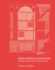 Image for Modern architecture and climate  : design before air conditioning