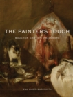 Image for The painter&#39;s touch  : Boucher, Chardin, Fragonard