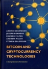 Image for Bitcoin and cryptocurrency technologies  : a comprehensive introduction