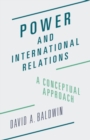 Image for Power and international relations  : a conceptual approach