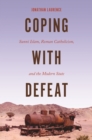 Image for Coping with defeat  : Sunni Islam, Roman Catholicism, and the modern state