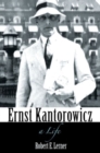 Image for Ernst Kantorowicz  : a life