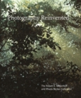 Image for Photography reinvented  : the collection of Robert E. Meyerhoff and Rheda Becker