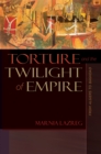 Image for Torture and the Twilight of Empire : From Algiers to Baghdad