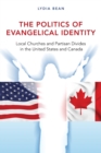 Image for The Politics of Evangelical Identity