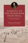 Image for Lending to the borrower from hell  : debt, taxes, and default in the age of Philip II