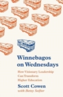 Image for Winnebagos on Wednesdays  : how visionary leadership can transform higher education