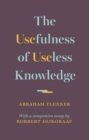 Image for The Usefulness of Useless Knowledge