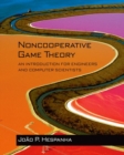 Image for Noncooperative Game Theory : An Introduction for Engineers and Computer Scientists