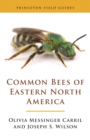 Image for Common Bees of Eastern North America