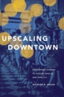Image for Upscaling Downtown