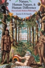 Image for Nature, Human Nature, and Human Difference : Race in Early Modern Philosophy