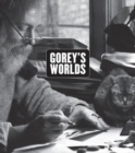 Image for Gorey&#39;s worlds