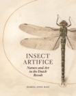 Image for Insect Artifice : Nature and Art in the Dutch Revolt