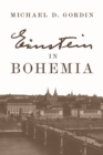 Image for Einstein in Bohemia