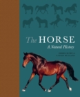 Image for The Horse : A Natural History