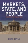 Image for Markets, state, and people  : economics for public policy