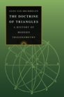 Image for The doctrine of triangles  : a history of modern trigonometry